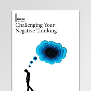 Psychology Tools Guide To Challenging Your Negative Thinking
