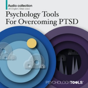 Psychology Tools For Overcoming PTSD Audio Collection