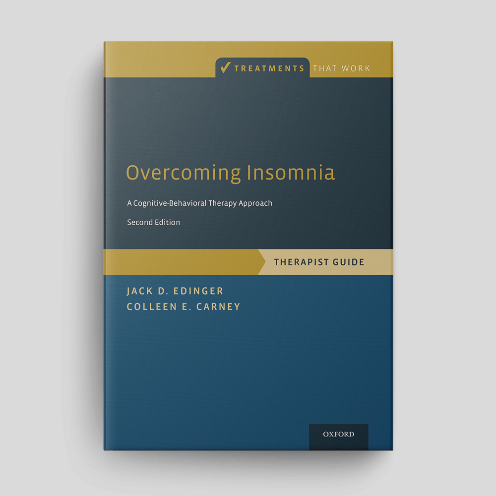 Overcoming Insomnia: Therapist Guide from the Treatments That Work Series