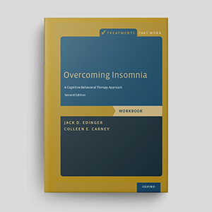Overcoming Insomnia: Client Workbook from the Treatments That Work Series